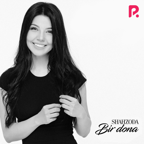 Bir Dona - Shahzoda