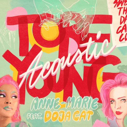 To Be Young (Acoustic) - Anne-Marie feat. Doja Cat