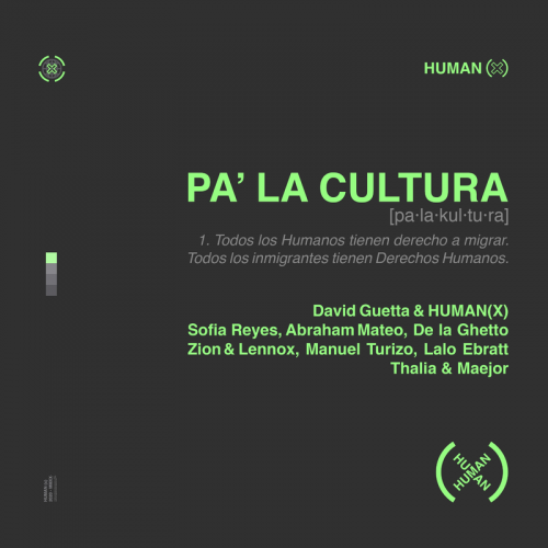 Pa' La Cultura - David Guetta & HUMAN(X) feat. Sofia Reyes, Abraham Mateo, De La Ghetto, Manuel Turizo, Zion & Lennox, Lalo Ebratt, Thalía & Maejor