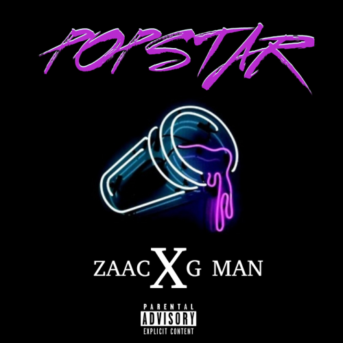 Popstar - Zaac & G Man