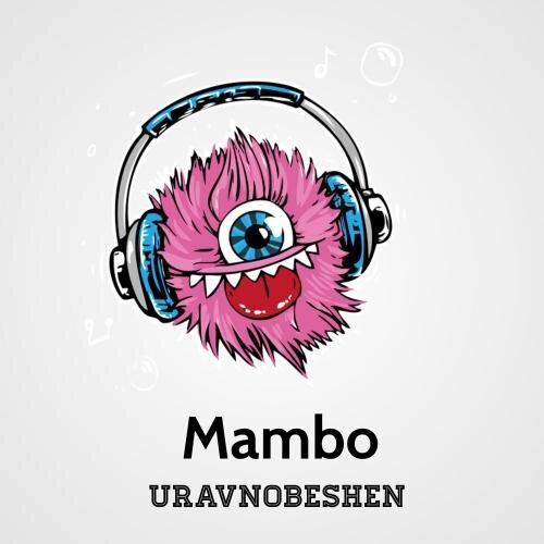 Mambo - Uravnobeshen