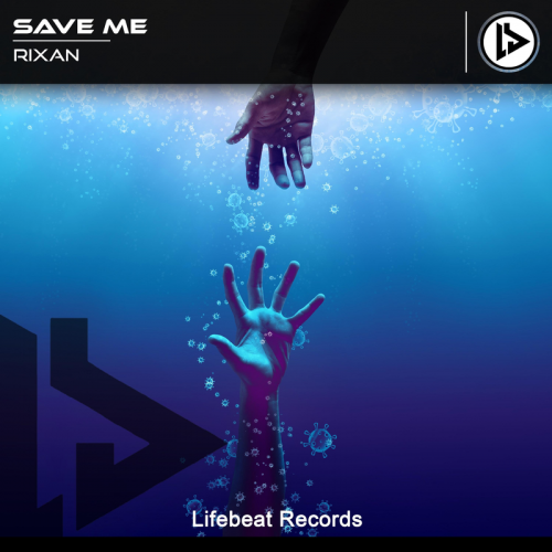 Save Me - Rixan