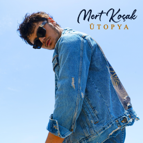 Ütopya - Mert Koçak