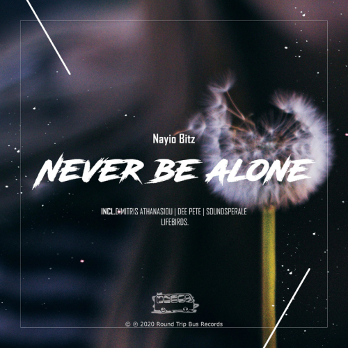 Never Be Alone (Dimitris Athanasiou Remix) - Nayio Bitz 