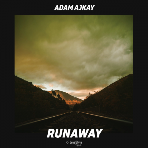 Runaway - Adam Ajkay