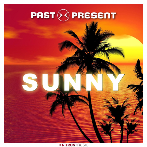 Sunny (Bodybangers Mix) - Past Present