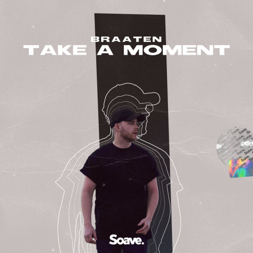 Take A Moment - Braaten