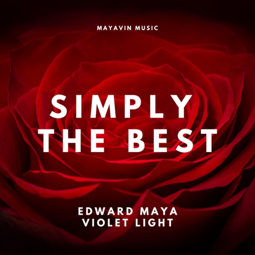 Simply the Best - Edward Maya feat. Violet Light