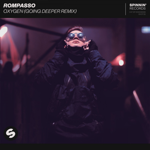 Oxygen (Going Deeper Remix) - Rompasso