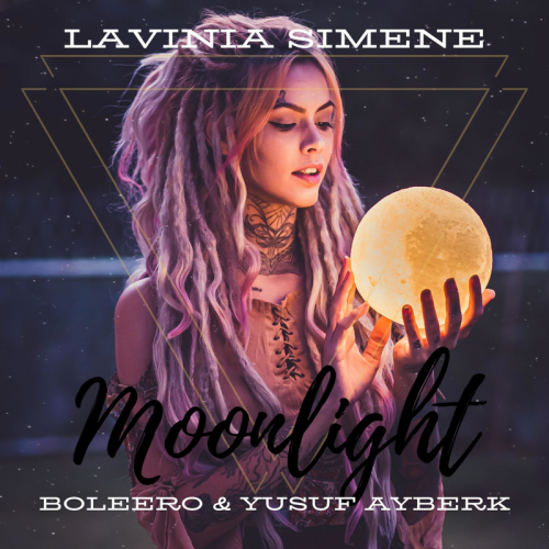 Moonlight - Boleero & Yusuf Ayberk feat. Lavinia Simene.