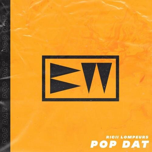 Pop Dat - Ricii Lompeurs