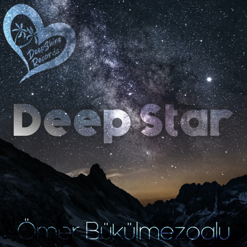 Deep Star - Ömer Bükülmezoğlu