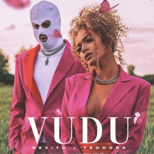 Vudu - DeVito feat. Teodora