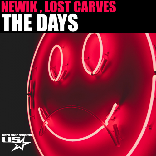 The Days (Radio Edit) - Newik & Lost Carves