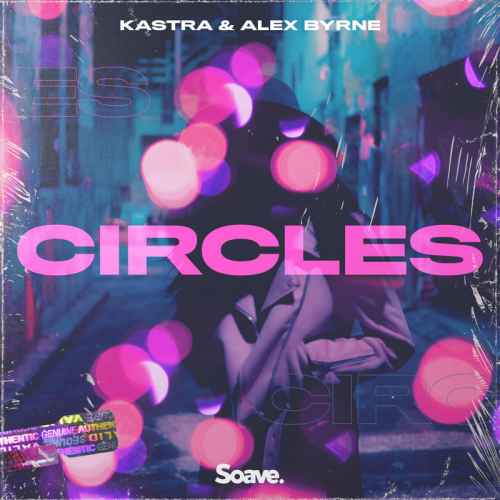 Circles - Kastra & Alex Byrne