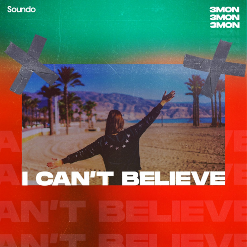 I Can't Believe - 3mon