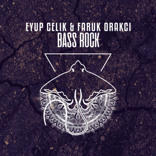 Bass Rock - Eyup Celik & Faruk Orakci