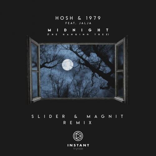 Midnight (Slider & Magnit Remix) - HOSH & 1979 feat. Jalja