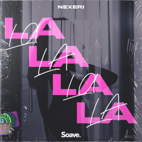 La La La La - Nexeri