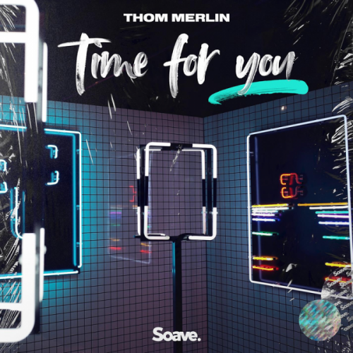 Time For You - Thom Merlin