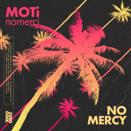 No Mercy - Moti & NoMerci