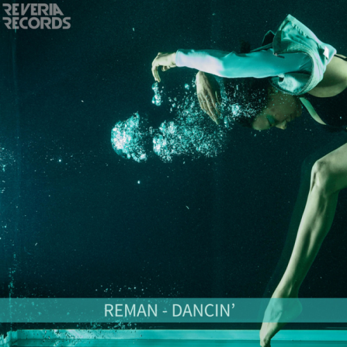 Dancin' - ReMan