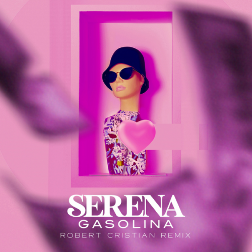 Gasolina (Robert Cristian Remix) - Séréna