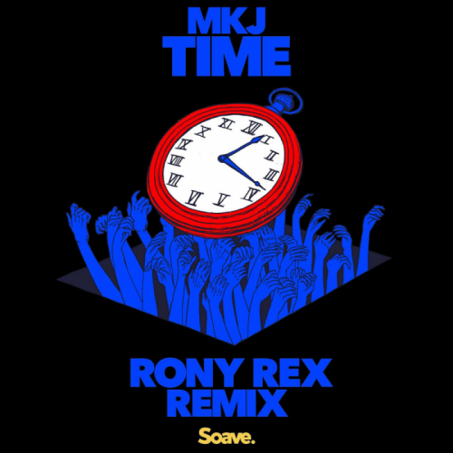 Time (Rony Rex Remix) - MKJ