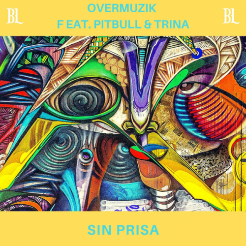 Sin Prisa (Blaze & Hollen Remix) - Overmuzik feat. Pitbull & Trina