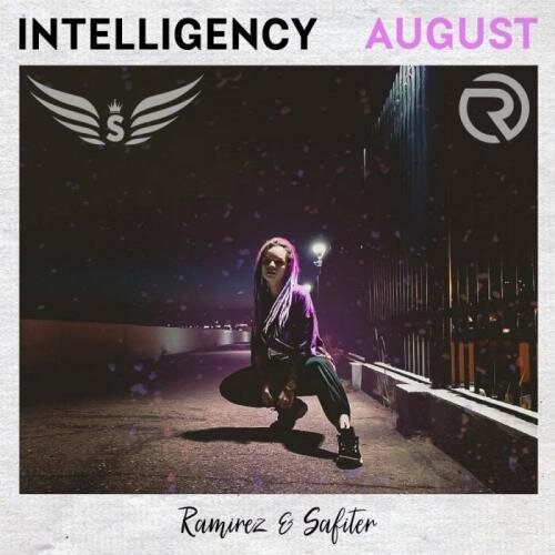 August (Ramirez & Safiter Radio Edit) - Intelligency