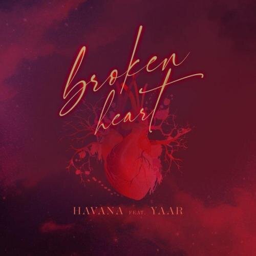 Broken Heart - Havana feat.Yaar