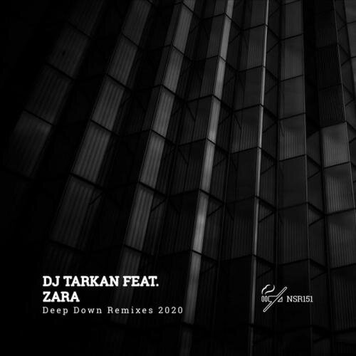 Deep Down (Mpirgkel Remix) - DJ Tarkan, Zara