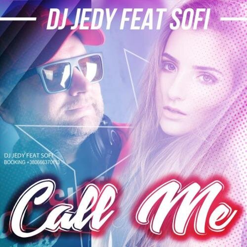 Call me (Original Mix) - DJ JEDY feat. Sofi