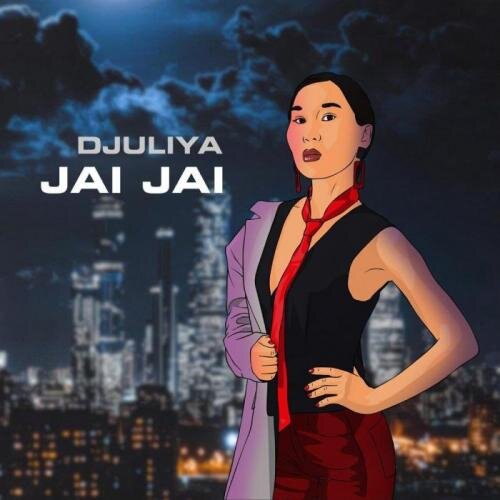 Jai jai - Djuliya