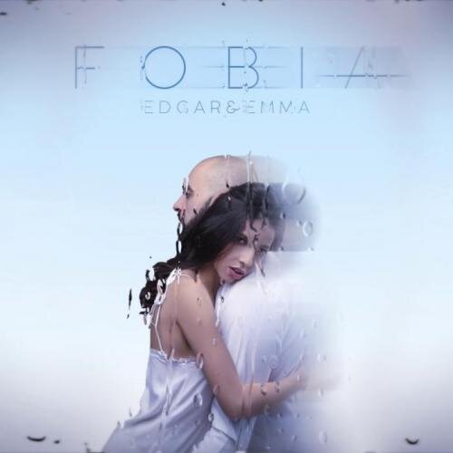 Fobia - Edgar & Emma