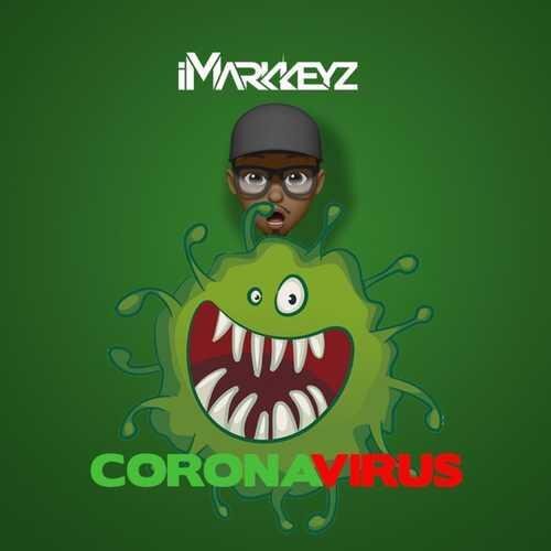 Coronavirus (Radio Edit) - iMarkkeyz