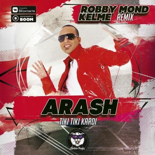 Tiki Tiki Kardi (Robby Mond & Kelme Radio Remix) - Arash