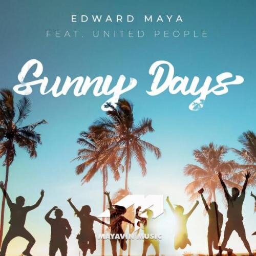 Sunny Days (StolenKidz Remix) - Edward Maya feat. United People