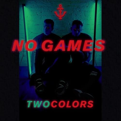 No Games - twocolors