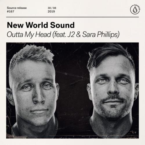 Outta My Head (feat. J2 & Sara Phillip - New World Sound feat. J2, Sara Phillips