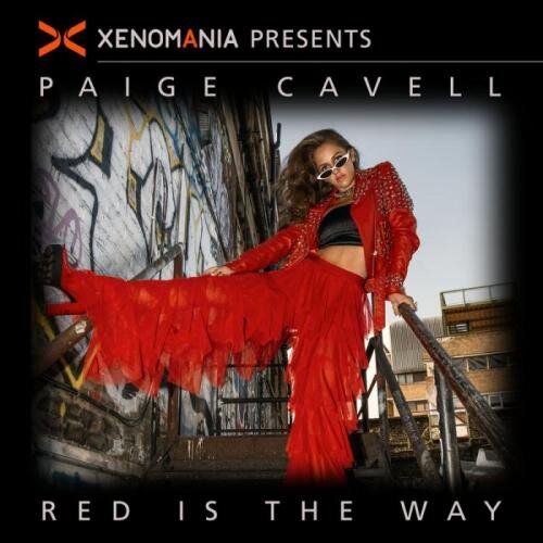 Red Is The Way - Paige Cavell & Xenomania