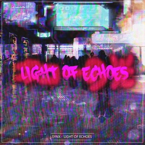 Light of Echoes - Synx