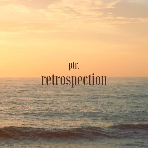 Retrospection - Ptr.