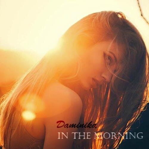 In the morning - Daminika