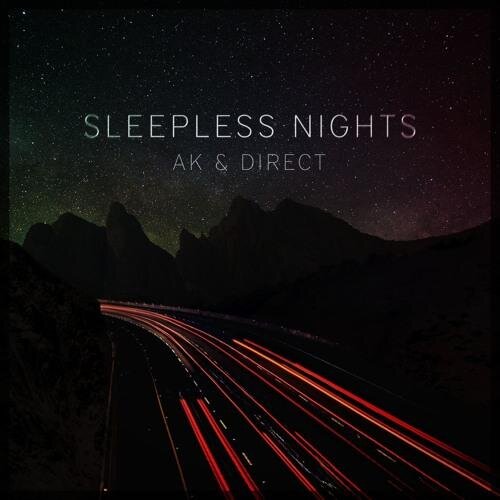 Sleepless Nights - AK, Direct