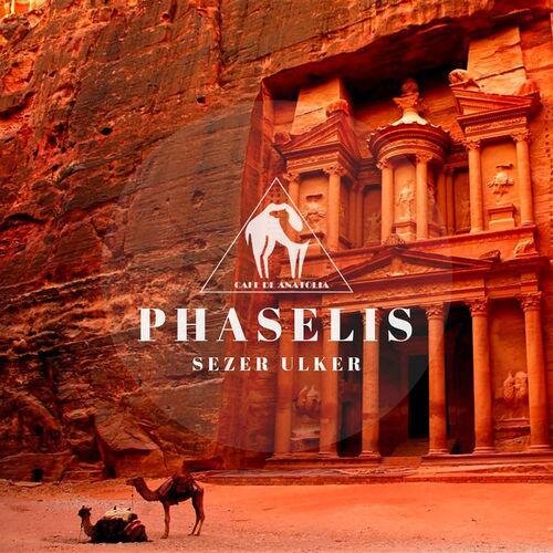 Phaselis (Original Mix) - Sezer Ulker