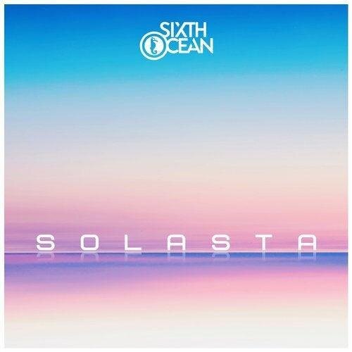 Solasta (Extended Mix) - Sixth Ocean