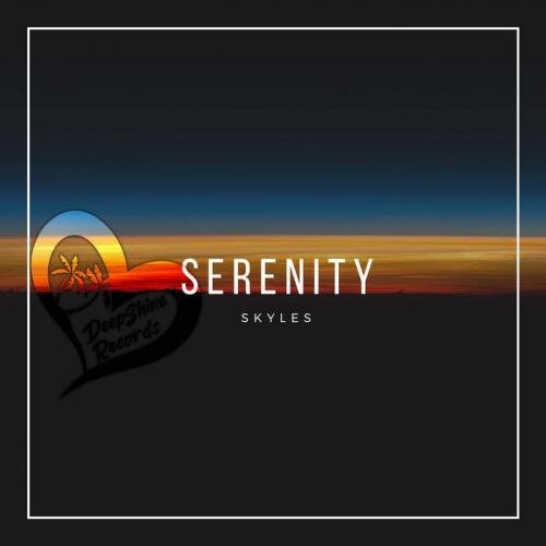 Serenity (Original Mix) - Skyles