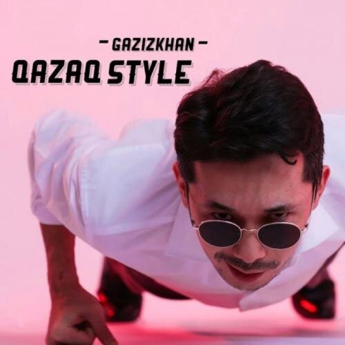 QAZAQ STYLE - Ғазизхан Шекербеков