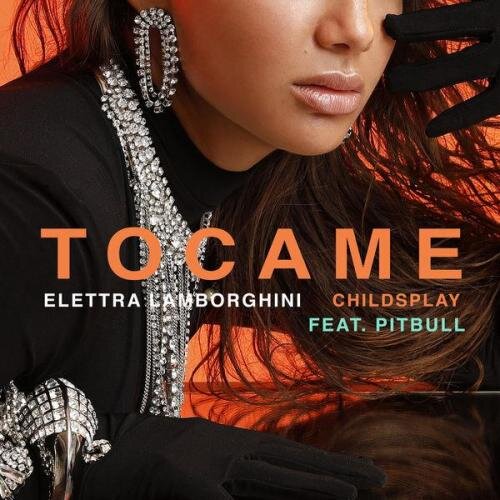 Tocame - Elettra Lamborghini feat. Pitbull